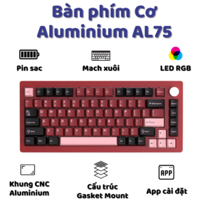 Bàn phím cơ Atas AL75 Khung nhôm CNC 3 mode kết nối - Led RGB - Pin sạc 4000 mah - Mạch xuôi