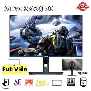 Màn hình 27 inch 2K ATAS 27 S27Q180 - Tần số quét 180HZ - Tấm nền IPS - Phản hồi 1ms - Chân đế xoay