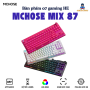 Bàn phím cơ HE Mchose Mix87 - Rapid Trigger - Switch Nam Châm - 8k Polling Rate - Có app - Led ARGB - Gaming House