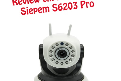 Trên tay Camera Siepem S6203 Pro